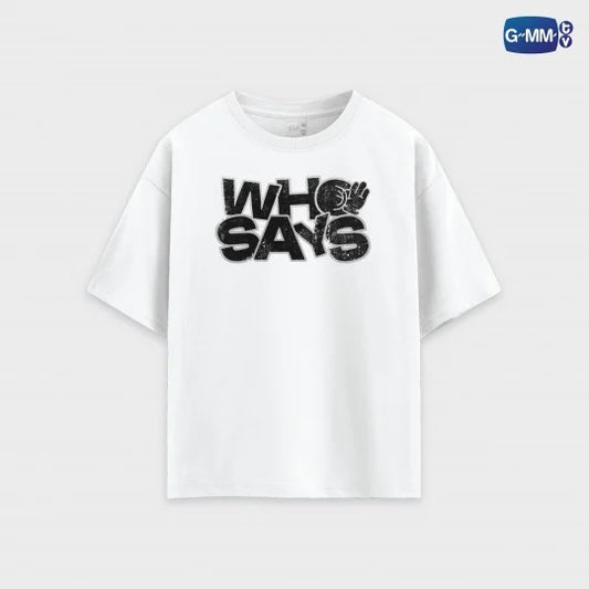 [PRE-ORDER] GMMTV - (THAMEPO) HEART THAT SKIPS A BEAT | WHO SAYS T-SHIRT